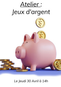 Atelier Jeux d'argent